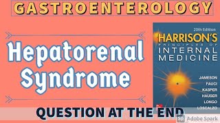 HEPATORENAL SYNDROME  Definition  Pathophysiology  Types  Diagnosis  Treatment  Harrison [upl. by Enaled978]