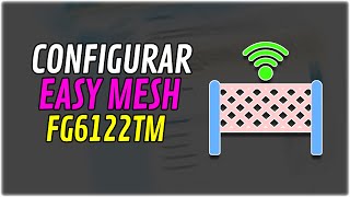 Configurar EASY MESH para MEJOR INTERNET en Módem TELMEX Sercomm FG6122TM  TUTORIAL 2024 [upl. by Uball]