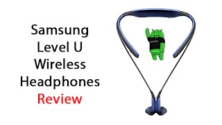 Samsung Level U Wireless Headphones Review [upl. by Allemahs]