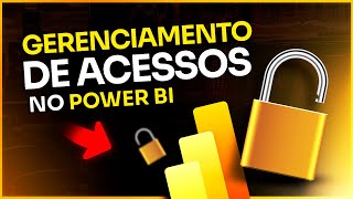 Segurança no Power BI Gerenciamento de Acessos RLS [upl. by Gloriana]