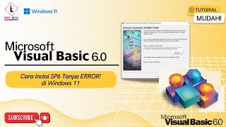 install Ms Visual Basic 60 VB 6 di windows11  WORK IT [upl. by Aenej578]