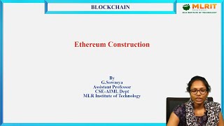 LEC15  Blockchain  Ethereum Construction by Mrs G Sowmya [upl. by Lauro]