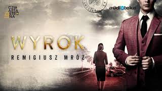 Remigiusz Mróz “Wyrok”  audiobook [upl. by Sido606]