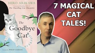 FIVE STARS Hiro Arikawa  The Goodbye Cat  Book Review [upl. by Aloz742]