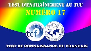 💯 Test TCF pour laccès à la nationalité française Test dentraînement au TCF Numéro 17 🔔 [upl. by Close]