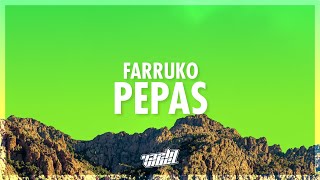 Farruko  Pepas Lyrics  432Hz [upl. by Charis]