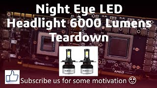 Nighteye LED Headlight Bulb Teardown [upl. by Bertine]