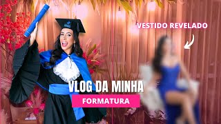 MINHA FORMATURA BASTIDORES E FESTA Vlogformatura2 [upl. by Ikila662]