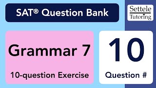 Grammar Exercise 7 Qn 10 SAT Question Bank c101fc44 [upl. by Long]