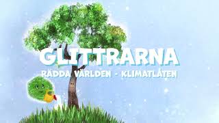 GLITTRARNA Rädda världen  Klimatlåten Officiell lyric video [upl. by Nahtanha4]