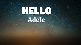 【Ａｄｅｌｅ】 Hello  Lyrics [upl. by Elohc]