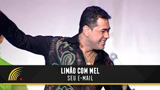 Limão com Mel  Seu Email  Um Amor de Novela No Olympia [upl. by Anyaj]