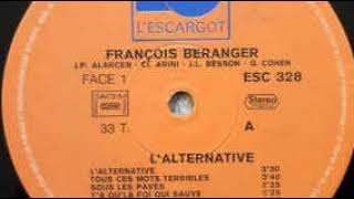 François Béranger quotLalternativequot 1975 LEscargot [upl. by Guglielma]