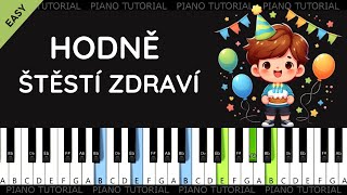 Hodně štěstí zdraví  NOTY  Happy birthday to you  narozeninová písnička  easy piano tutorial [upl. by Roddie362]