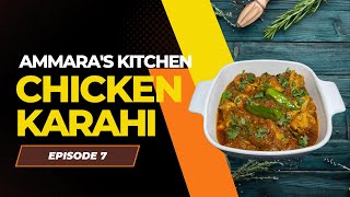 Chicken Karahi Recipe  Authentic Pakistani Chicken Karahi by Ammaras Kitchen [upl. by Broderic]