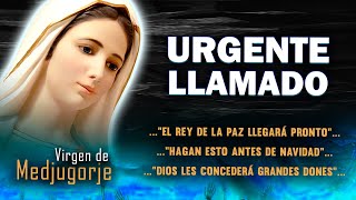 Un URGENTE MENSAJE de la Virgen de Medjugorje  quotHagan esto para navidad y recibirán grandes donesquot [upl. by Sarita]