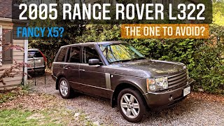 2005 Range Rover  Should You Avoid Them Or Does The quotBMWquot L322s Get A Bad WrapMy Take [upl. by Hinson]