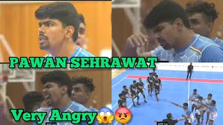 PAWAN SEHRAWAT ANGRY IN A MATCH😡  WHY PAWAN SEHRAWAT ON A PLAYER IN A LIVE MATCH  PAWANS ANGER😱😳 [upl. by Asilet390]