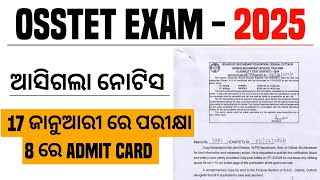 Osstet Exam Date Released Osstet exam 2025 Osstet exam admit card  Osstet exam 2025 Online [upl. by Tymes]