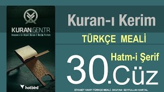 Türkçe Kurani Kerim Meali 30 Cüz Diyanet işleri vakfı meali Hatim Kurangentr [upl. by Devitt]