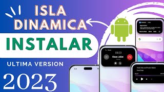 😱instalar DINAMIC AISLAND 2023 en tu Android  la mejor y ULTOMA VERSION  LINK [upl. by Sufur]