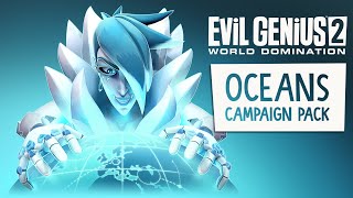 Evil Genius 2 World Domination – Oceans Campaign Pack  PC PS4 PS5 Xbox One Xbox Series XS [upl. by Lindsy]