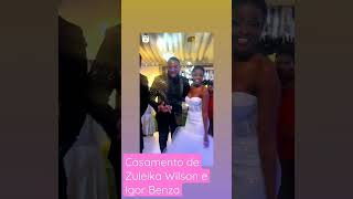 Igor Benza e Zuleika Wilson Casados [upl. by Aliemaj]