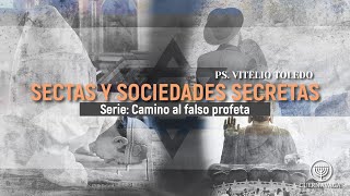 quotSectas y sociedades secretasquot Ps Vitelio Toledo [upl. by Minetta831]