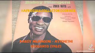 Babsy Mlangeni  Ayithethi Ntolonto 1982AfrosoulcollectorsCorner [upl. by Jarlath]