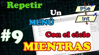 PSeint9 Repetir un menú con el ciclo Mientras [upl. by Eada]