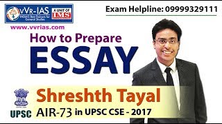 Toppers Talk Essay Test Series Discussion amp Tips by Shreshth Tayal AIR73 in CSE2017 [upl. by Rachaba]