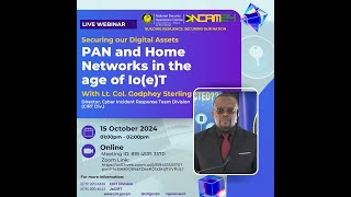 NCAM24  Securing our Digital Assets  Webinar PAN and Home Networks in the age of IoeT [upl. by Channing]