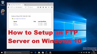 How to Setup an FTP Server on Windows 10 [upl. by Ameg]