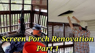 Screen Porch Renovation  Part 1 [upl. by Atig]