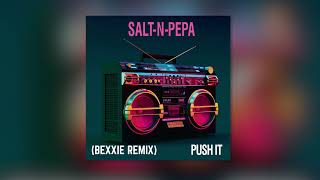 Salt N Pepa  Push It Bexxie Remix TECH HOUSE [upl. by Zondra827]