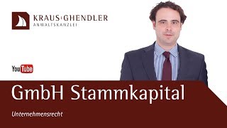 Gründung GmbH Wie hoch muss das Stammkapital bei der Gründung sein [upl. by Htiekram]