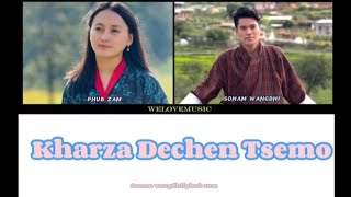 KHARZA DECHEN TSEMO  Sonam Wangdi amp Phub Zam  LYRICS VIDEO [upl. by Arndt]