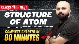 STRUCTURE OF ATOM in 90 Minutes  Full Chapter For NEET  PhysicsWallah [upl. by Anawad198]