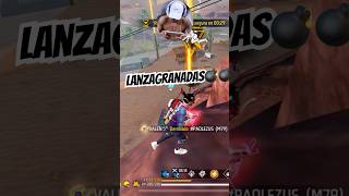 El Mejor Con Lanza Granada😱😱 freefire [upl. by Sauers862]