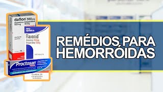 Remédios para HEMORROIDA  Bula simples [upl. by Anne-Marie]