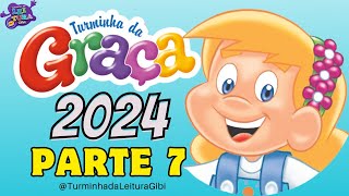 Turminha da Graça em TURMINHA DA GRAÇA 2024 I Turminha da Leitura Gibi [upl. by Duer]