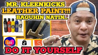 DIY  PAANO MAGPINTURA NG LEATHER GAMIT ANG MR KLEENKICKS LEATHER PAINT [upl. by Ennairoc]