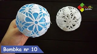 Szydełkowa bombka nr 10Crochet Christmas ball No 10 [upl. by Remoh286]