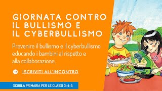 Giornata contro il Bullismo e il Cyberbullismo  Scuola primaria [upl. by Erl]