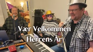 Vær Velkommen Herrens År [upl. by Pritchard975]