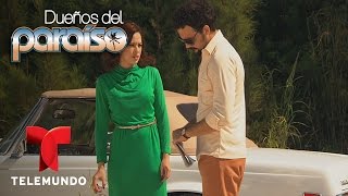 Dueños del Paraíso  Capítulo 50  Telemundo Novelas [upl. by Cherlyn]