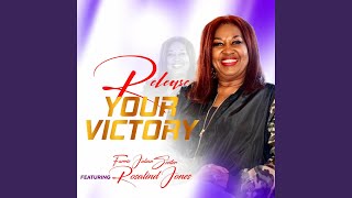 Release Your Victory feat Rosalind Jones [upl. by Eimorej]