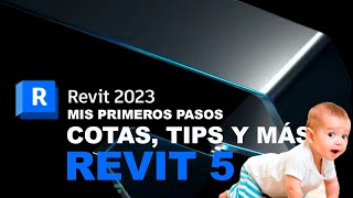 CURSO BÁSICO REVIT 2023 PARTE 5  COTAS TIPS Y MÁS 👶🏻🤓 [upl. by Allisan]