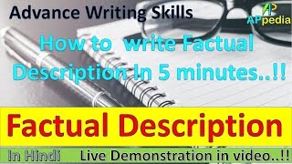 Factual Description  Write factual description in 5 minutes  Live Demonstration [upl. by Hajile]