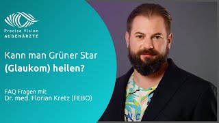 Kann man Grüner Star Glaukom heilen [upl. by Malva]